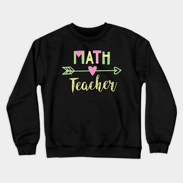 Math Teacher Gift Idea Crewneck Sweatshirt by BetterManufaktur